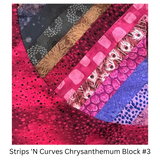 U FINISH IT - Strips 'N Curves Chrysanthemum Floral Blocks